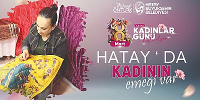 HATAY’DA KADININ ADI VAR